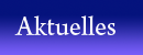 [Aktuelles]